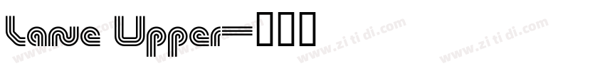 Lane Upper字体转换
